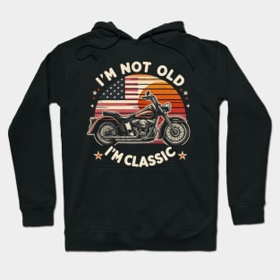 Retro Sunset America Flag Vintage Motorcycle Rider Dad I'M not old I'm Classic Hoodie